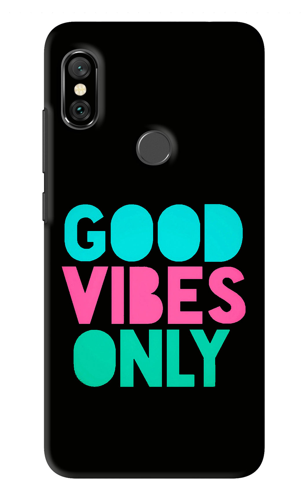 Quote Good Vibes Only Xiaomi Redmi Note 6 Pro Back Skin Wrap