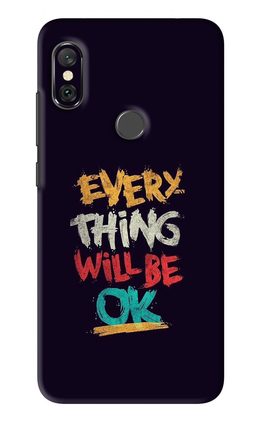 Everything Will Be Ok Xiaomi Redmi Note 6 Pro Back Skin Wrap