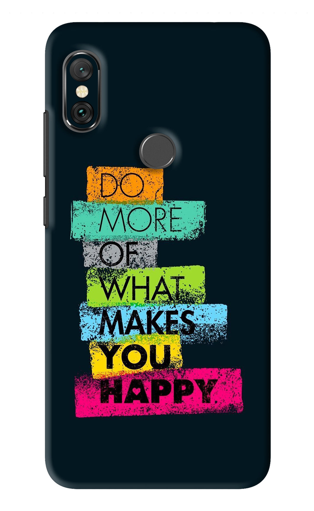 Do More Of What Makes You Happy Xiaomi Redmi Note 6 Pro Back Skin Wrap