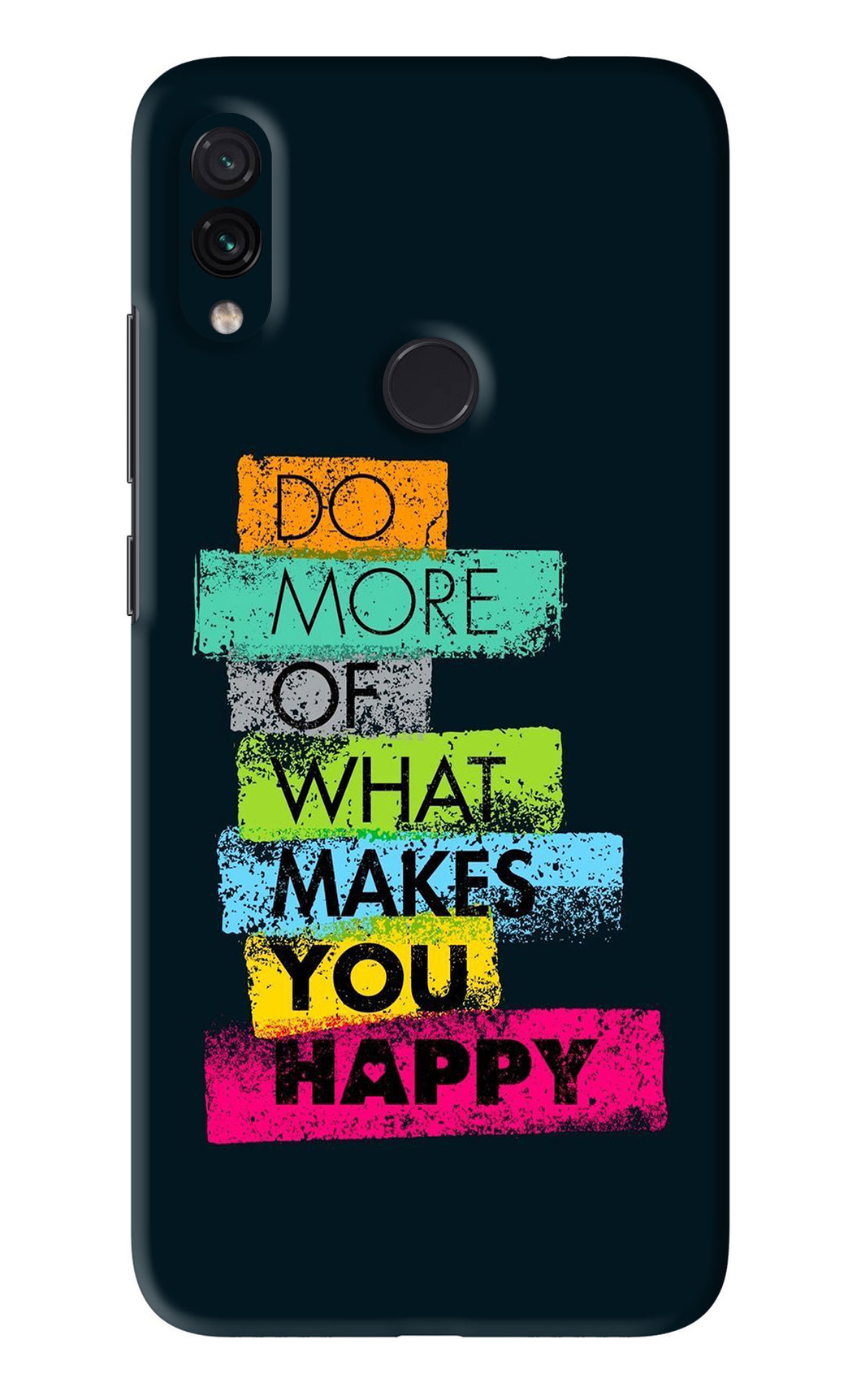 Do More Of What Makes You Happy Xiaomi Redmi Note 7 Pro Back Skin Wrap