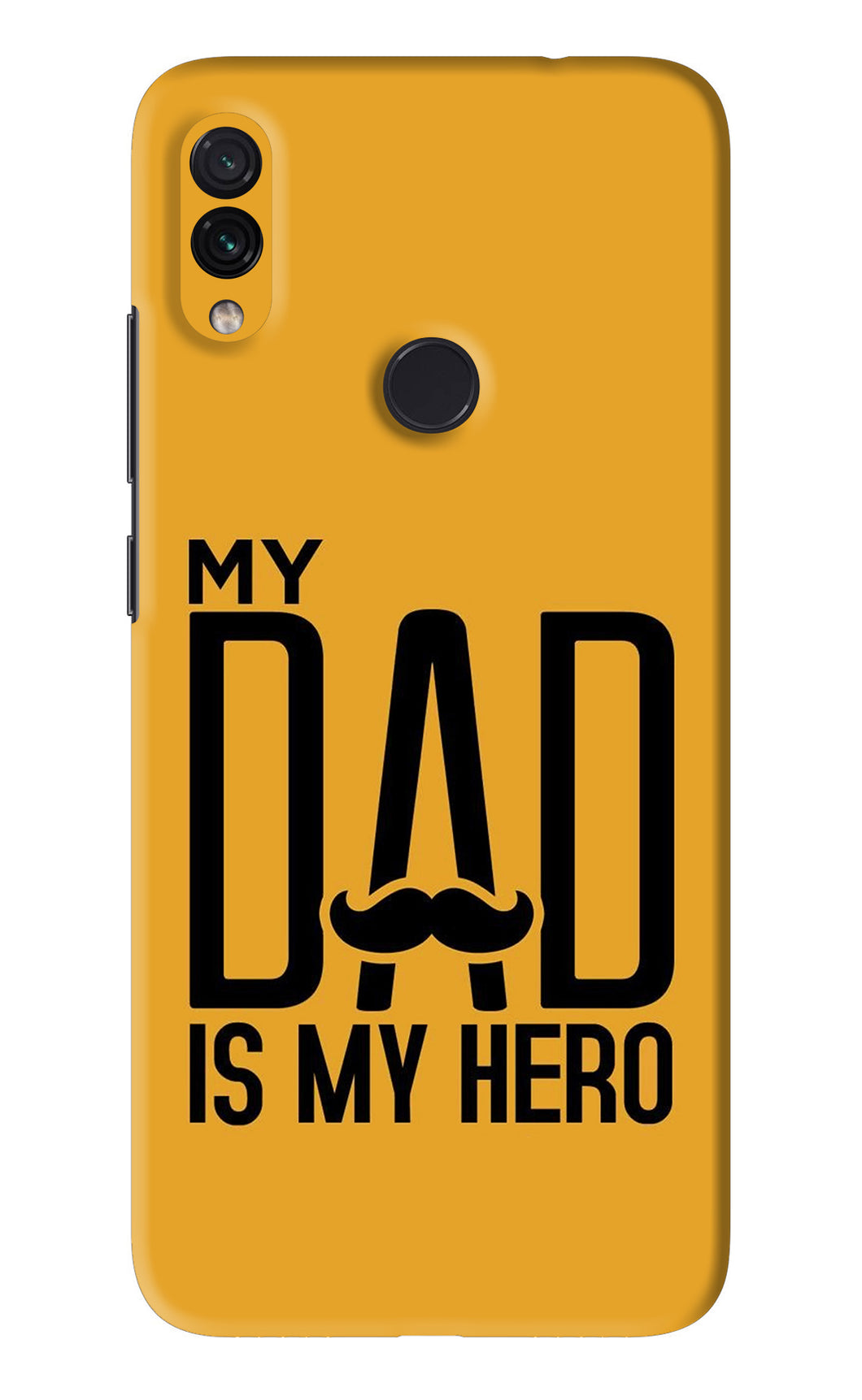 My Dad Is My Hero Xiaomi Redmi Note 7 Pro Back Skin Wrap