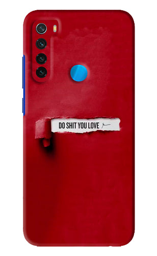 Do Shit You Love Xiaomi Redmi Note 8 Back Skin Wrap