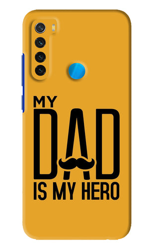 My Dad Is My Hero Xiaomi Redmi Note 8 Back Skin Wrap