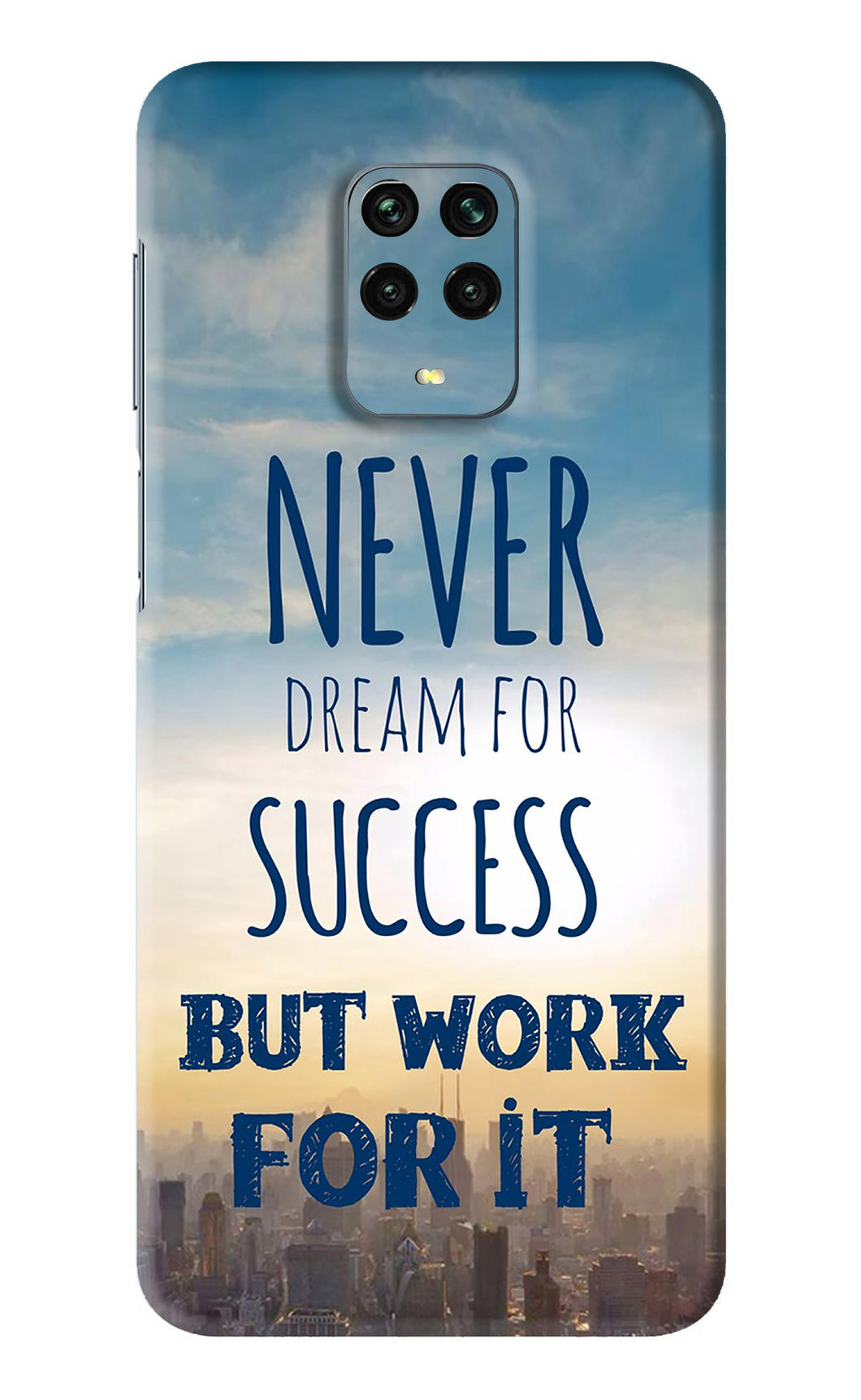 Never Dream For Success But Work For It Xiaomi Redmi Note 9 Pro Back Skin Wrap