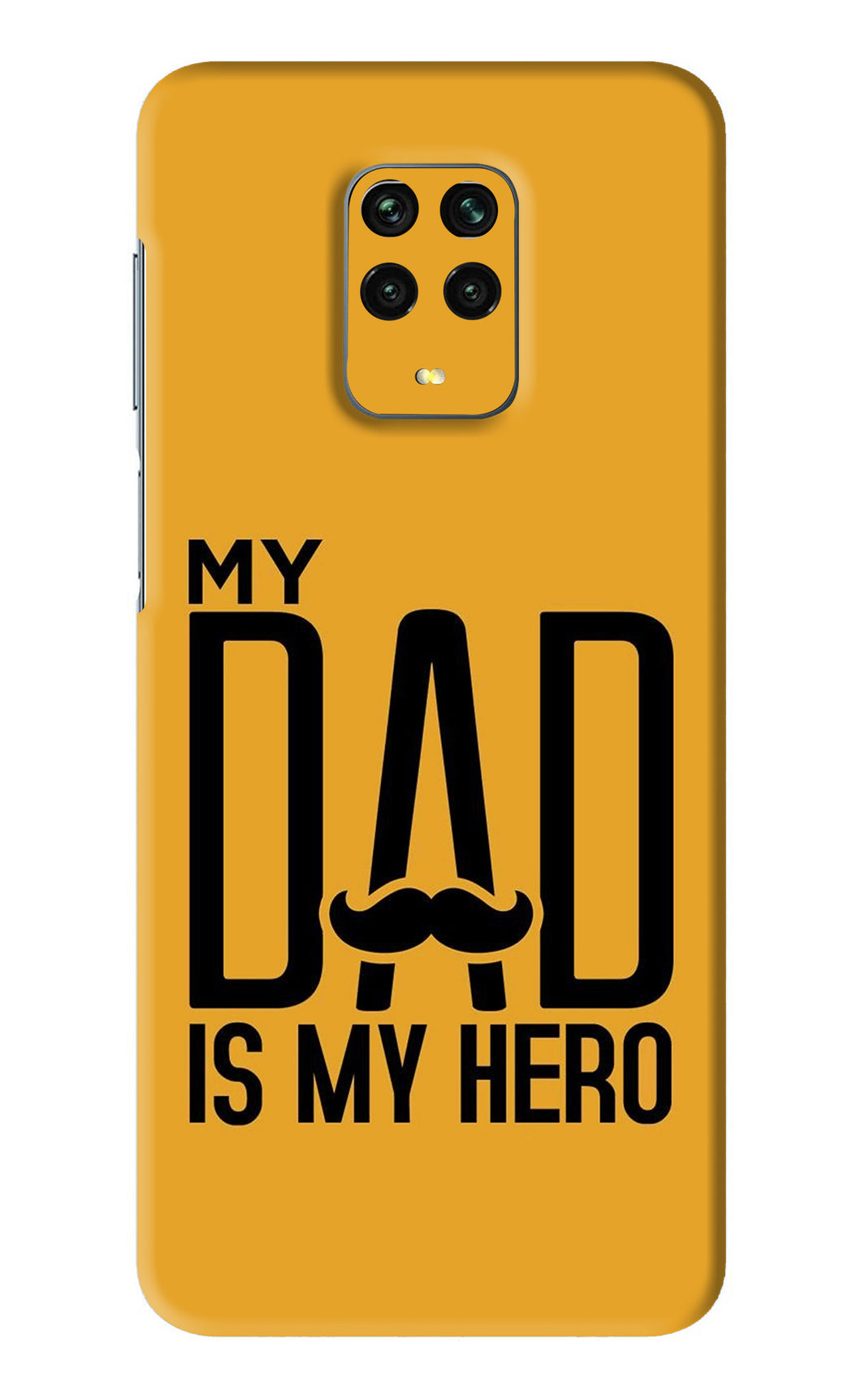 My Dad Is My Hero Xiaomi Redmi Note 9 Pro Back Skin Wrap
