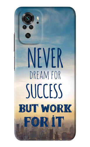 Never Dream For Success But Work For It Xiaomi Redmi Note 10S Back Skin Wrap