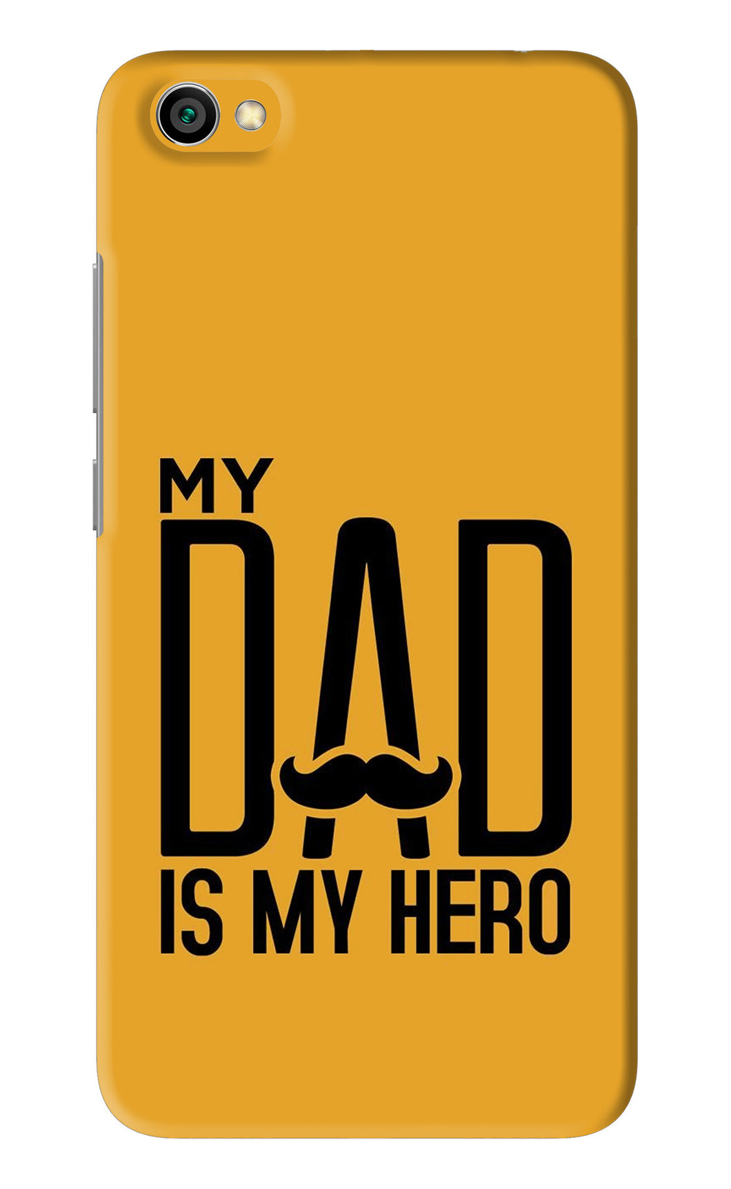 My Dad Is My Hero Xiaomi Redmi Y1 Lite Back Skin Wrap