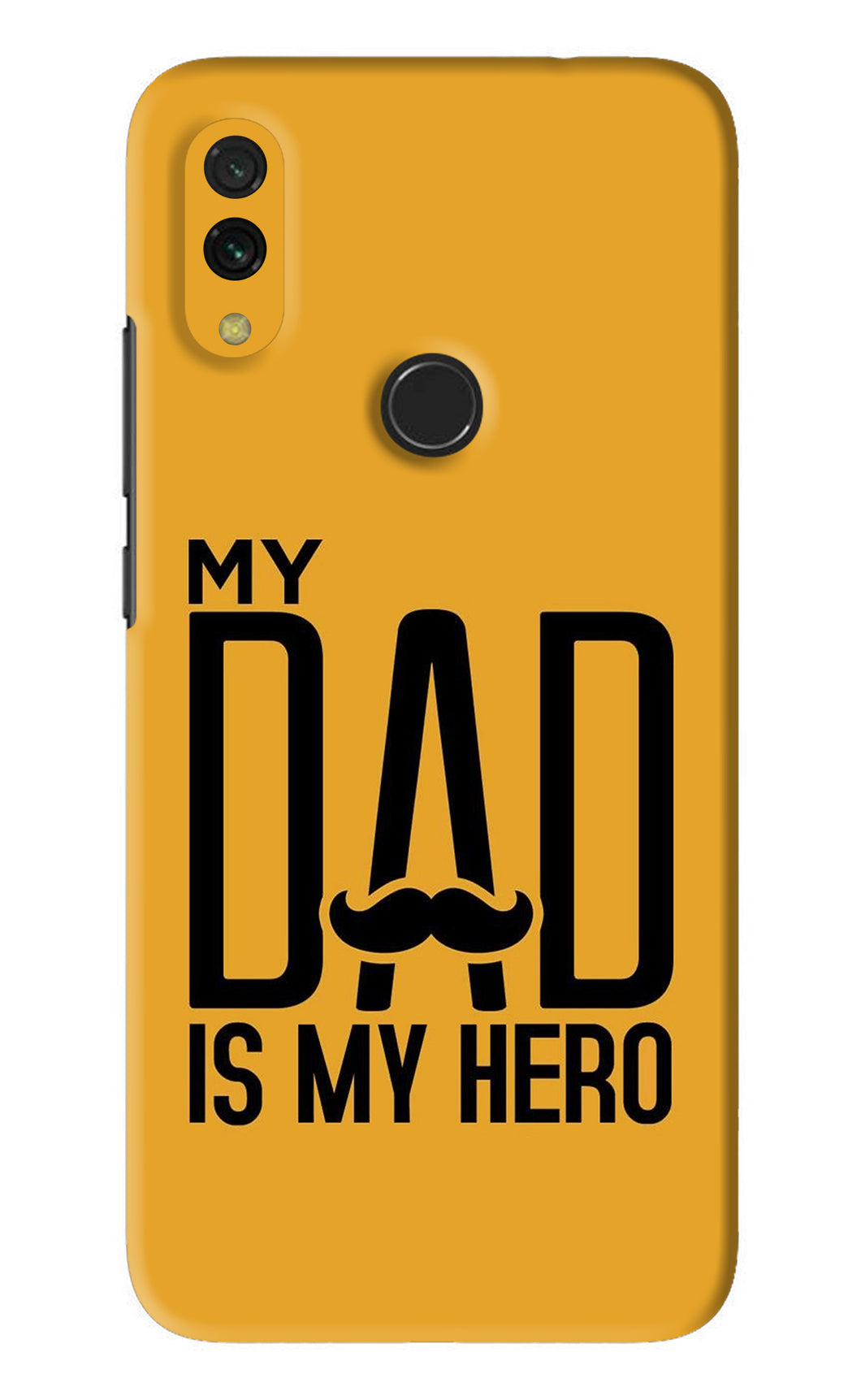 My Dad Is My Hero Xiaomi Redmi Y3 Back Skin Wrap