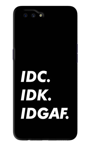 Idc Idk Idgaf Oppo A3S Back Skin Wrap