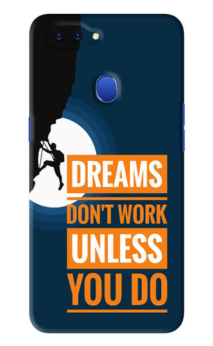 Dreams Don’T Work Unless You Do Oppo A5 Back Skin Wrap