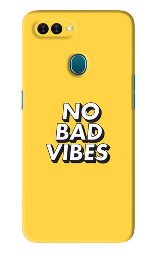 No Bad Vibes Oppo A7 Back Skin Wrap