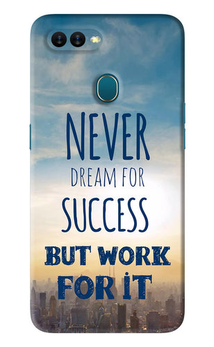 Never Dream For Success But Work For It Oppo A7 Back Skin Wrap