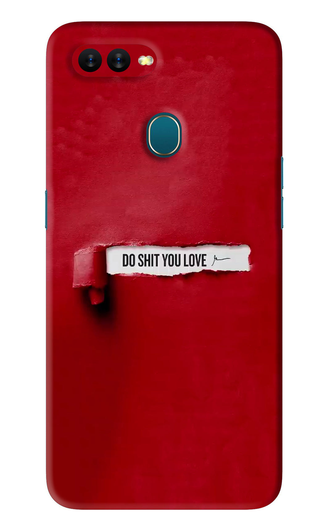 Do Shit You Love Oppo A7 Back Skin Wrap