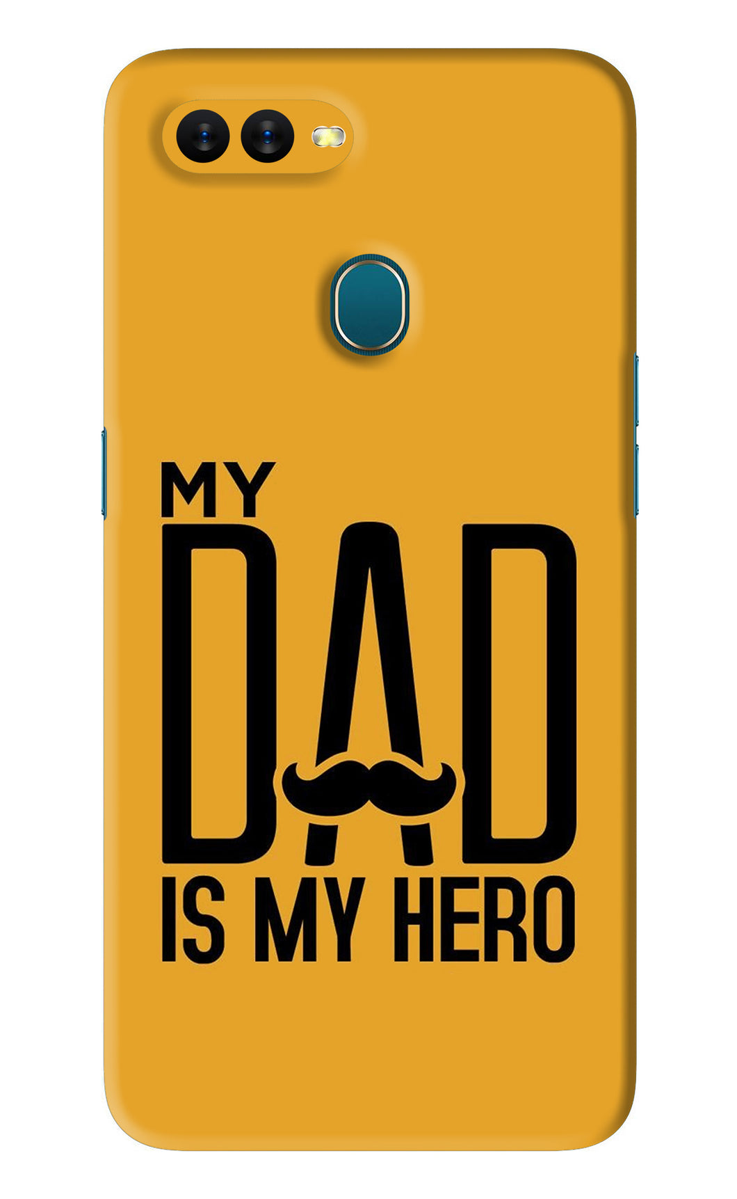 My Dad Is My Hero Oppo A7 Back Skin Wrap