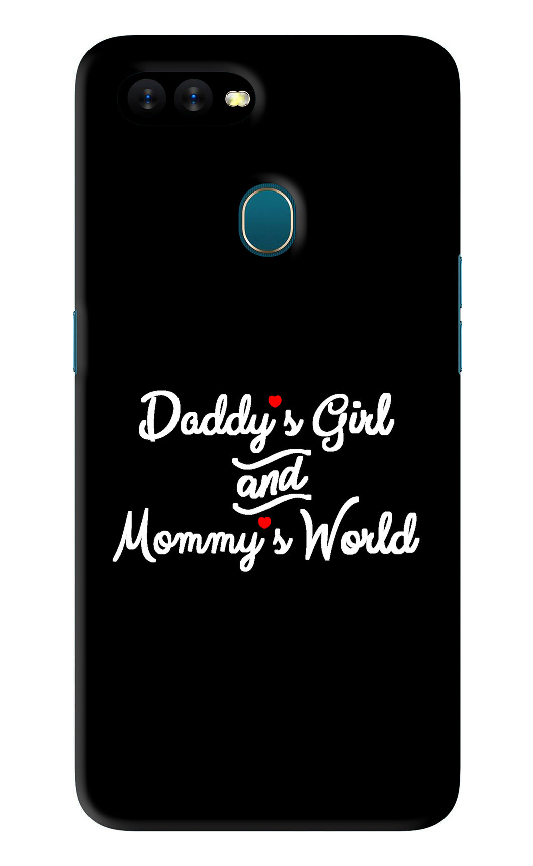 Daddy's Girl and Mommy's World Oppo A7 Back Skin Wrap
