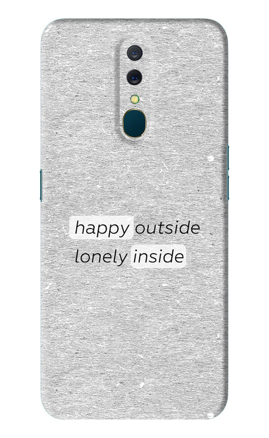 Happy Outside Lonely Inside Oppo A9 Back Skin Wrap