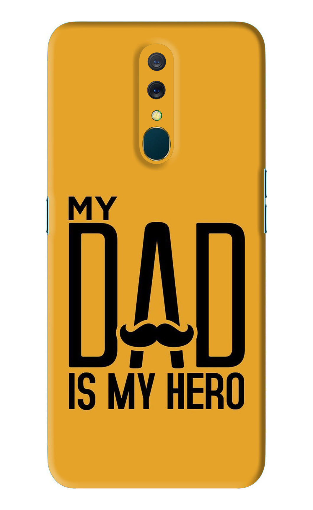 My Dad Is My Hero Oppo A9 Back Skin Wrap