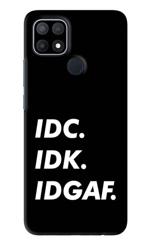 Idc Idk Idgaf Oppo A15s Back Skin Wrap