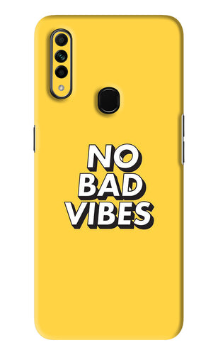 No Bad Vibes Oppo A31 Back Skin Wrap