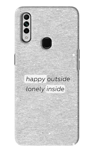 Happy Outside Lonely Inside Oppo A31 Back Skin Wrap