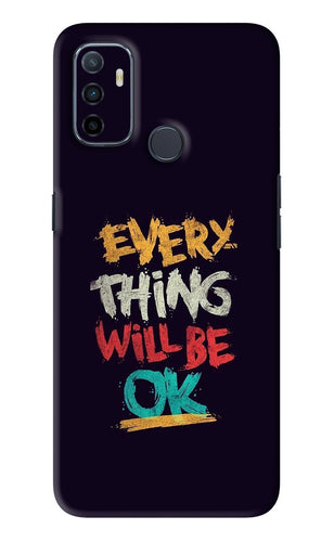 Everything Will Be Ok Oppo A53 Back Skin Wrap