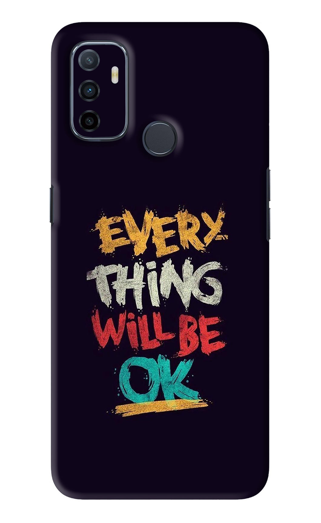 Everything Will Be Ok Oppo A53 Back Skin Wrap
