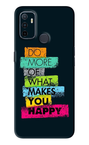 Do More Of What Makes You Happy Oppo A53 Back Skin Wrap