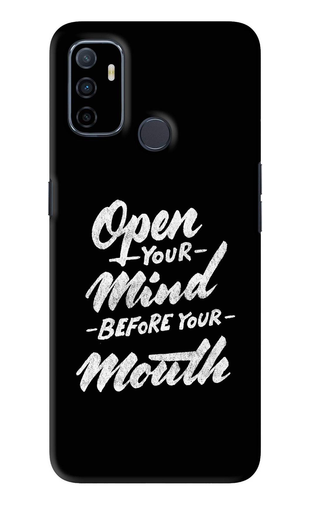 Open Your Mind Before Your Mouth Oppo A53 Back Skin Wrap
