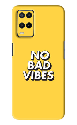 No Bad Vibes Oppo A54 Back Skin Wrap