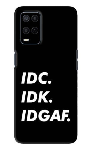Idc Idk Idgaf Oppo A54 Back Skin Wrap