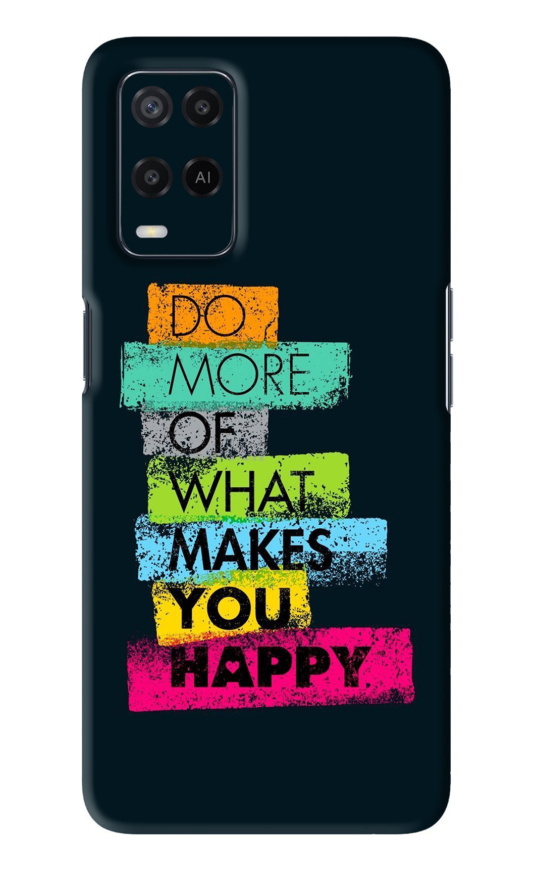 Do More Of What Makes You Happy Oppo A54 Back Skin Wrap