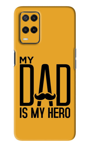 My Dad Is My Hero Oppo A54 Back Skin Wrap