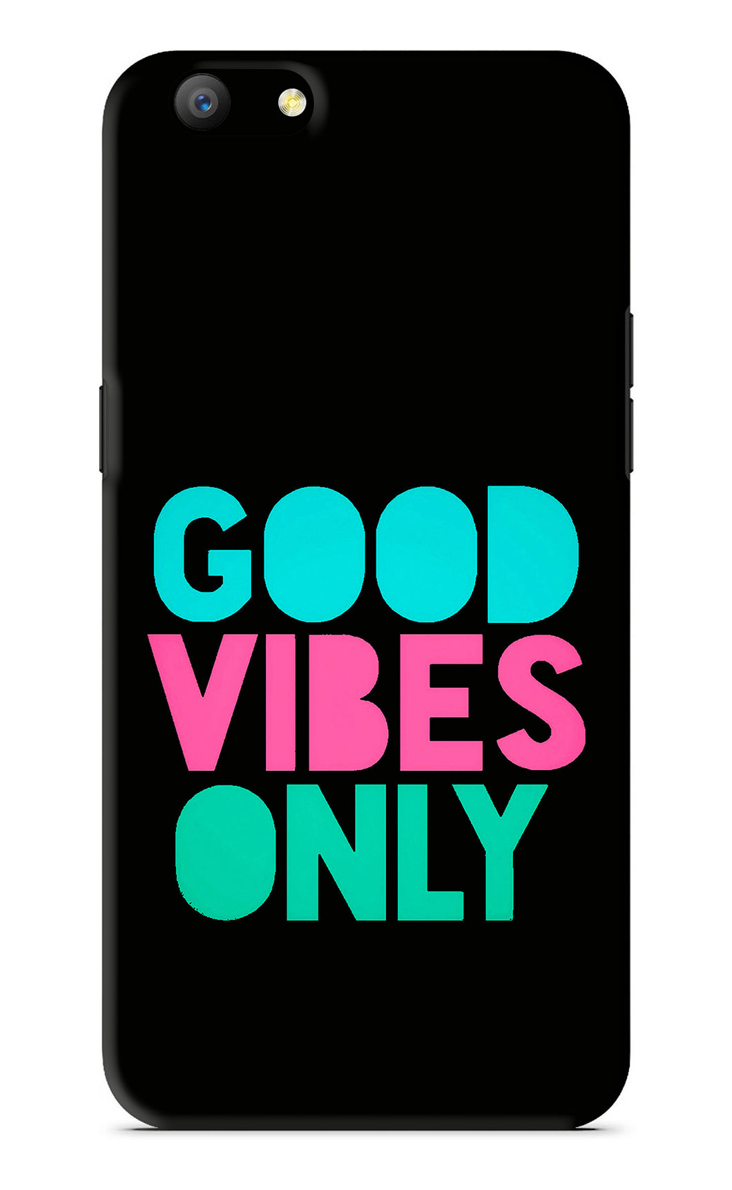 Quote Good Vibes Only Oppo A57 Back Skin Wrap
