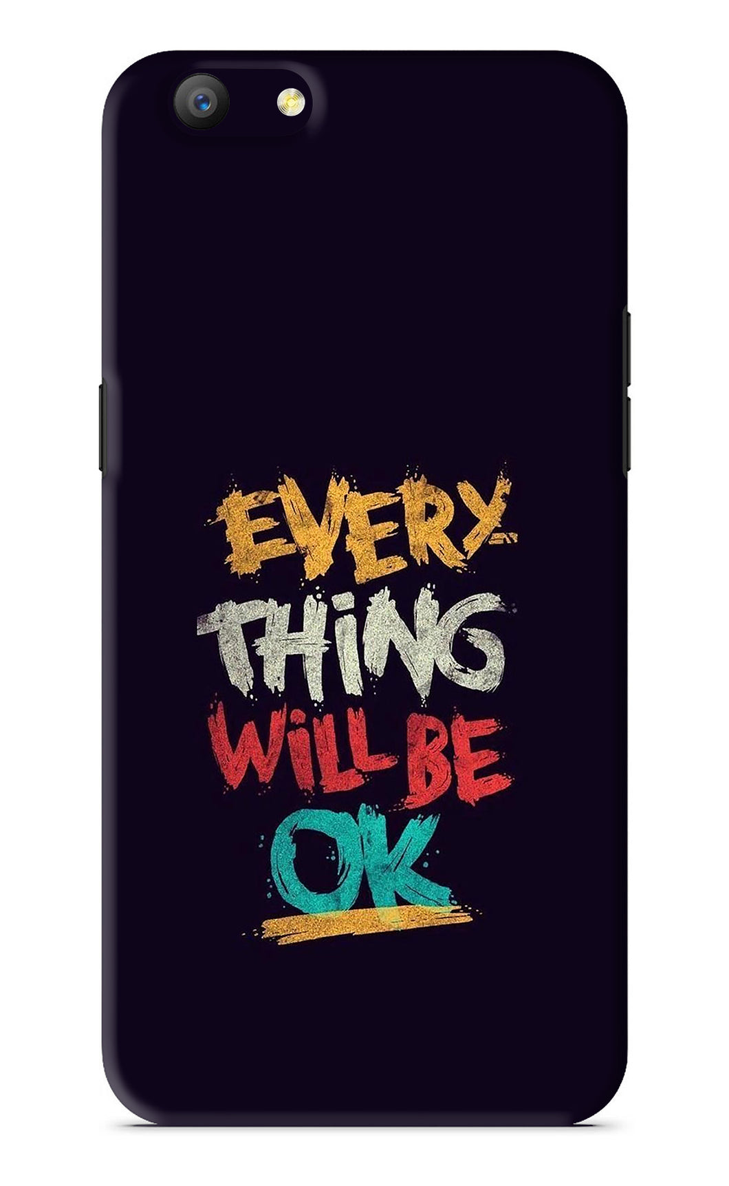 Everything Will Be Ok Oppo A57 Back Skin Wrap