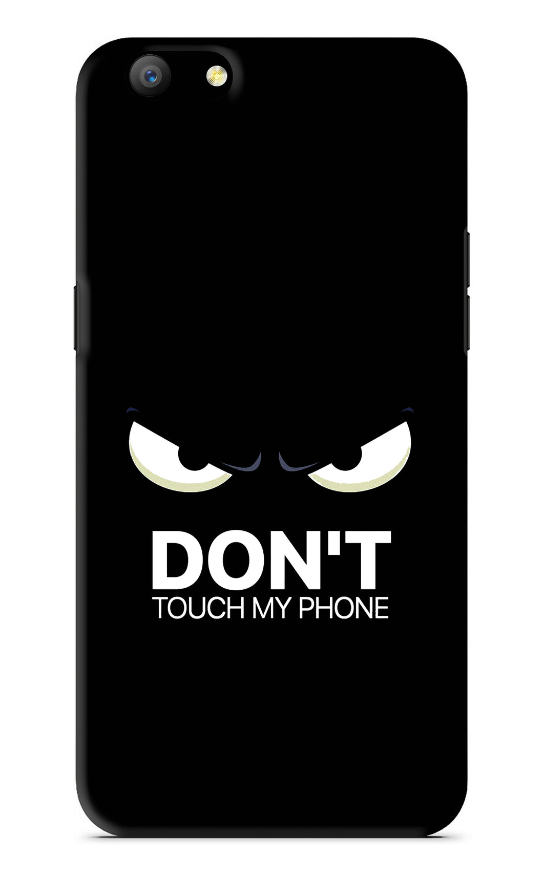 Don'T Touch My Phone Oppo A57 Back Skin Wrap