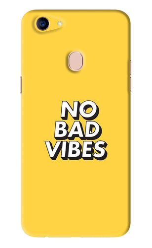 No Bad Vibes Oppo F5 Back Skin Wrap