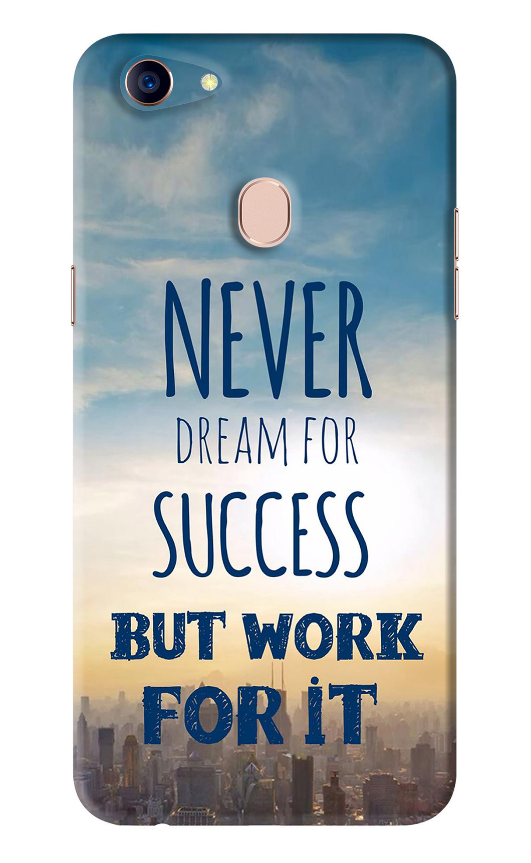 Never Dream For Success But Work For It Oppo F5 Back Skin Wrap