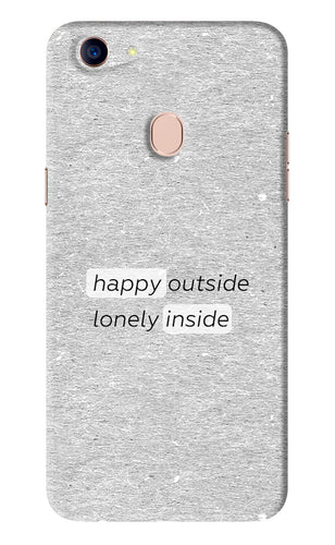 Happy Outside Lonely Inside Oppo F5 Back Skin Wrap