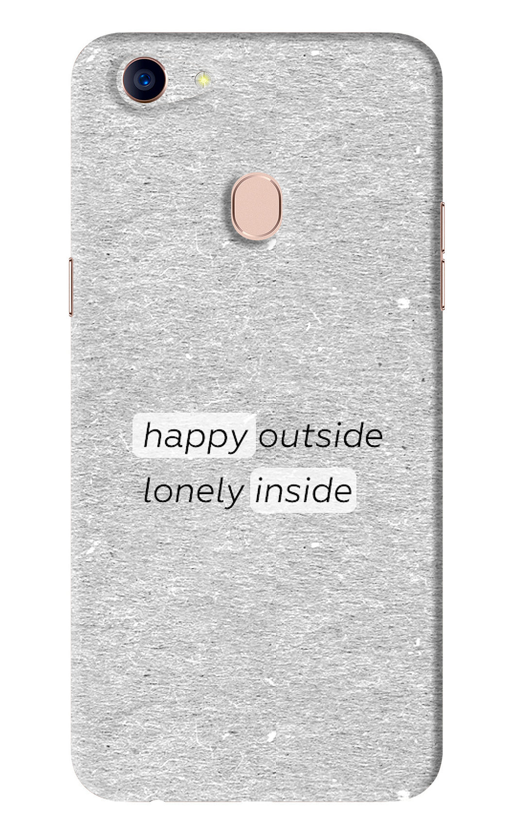 Happy Outside Lonely Inside Oppo F5 Back Skin Wrap
