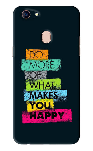 Do More Of What Makes You Happy Oppo F5 Back Skin Wrap