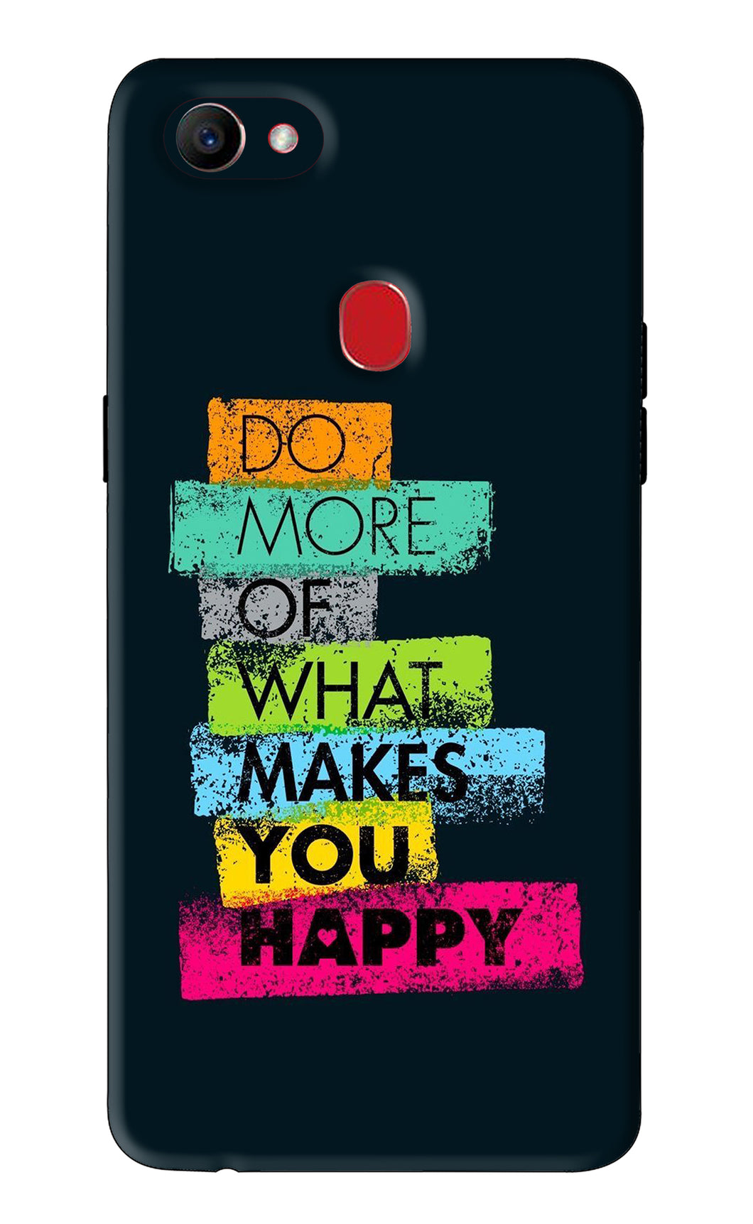 Do More Of What Makes You Happy Oppo F7 Back Skin Wrap