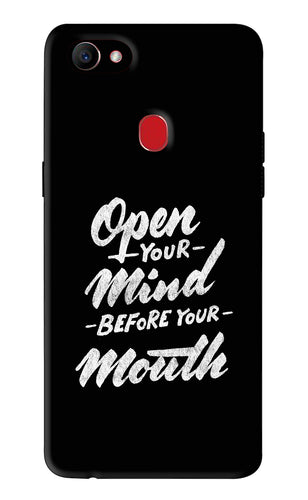 Open Your Mind Before Your Mouth Oppo F7 Back Skin Wrap