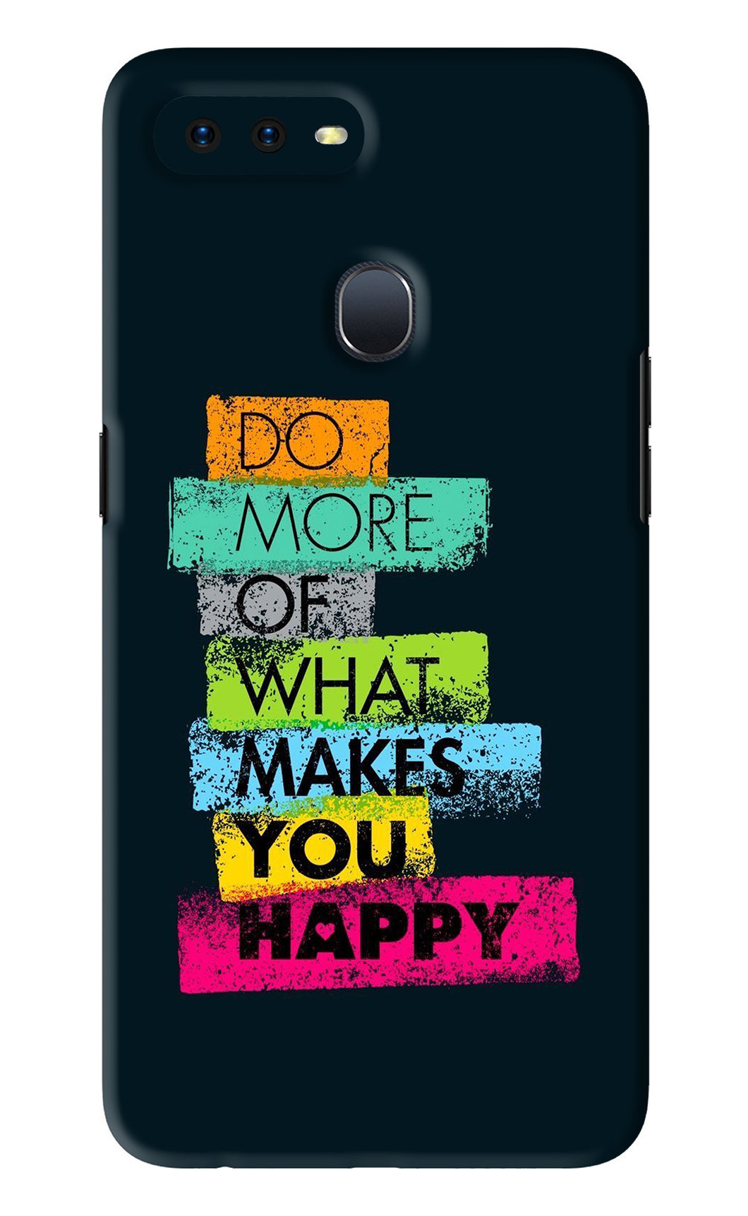 Do More Of What Makes You Happy Oppo F9 Back Skin Wrap
