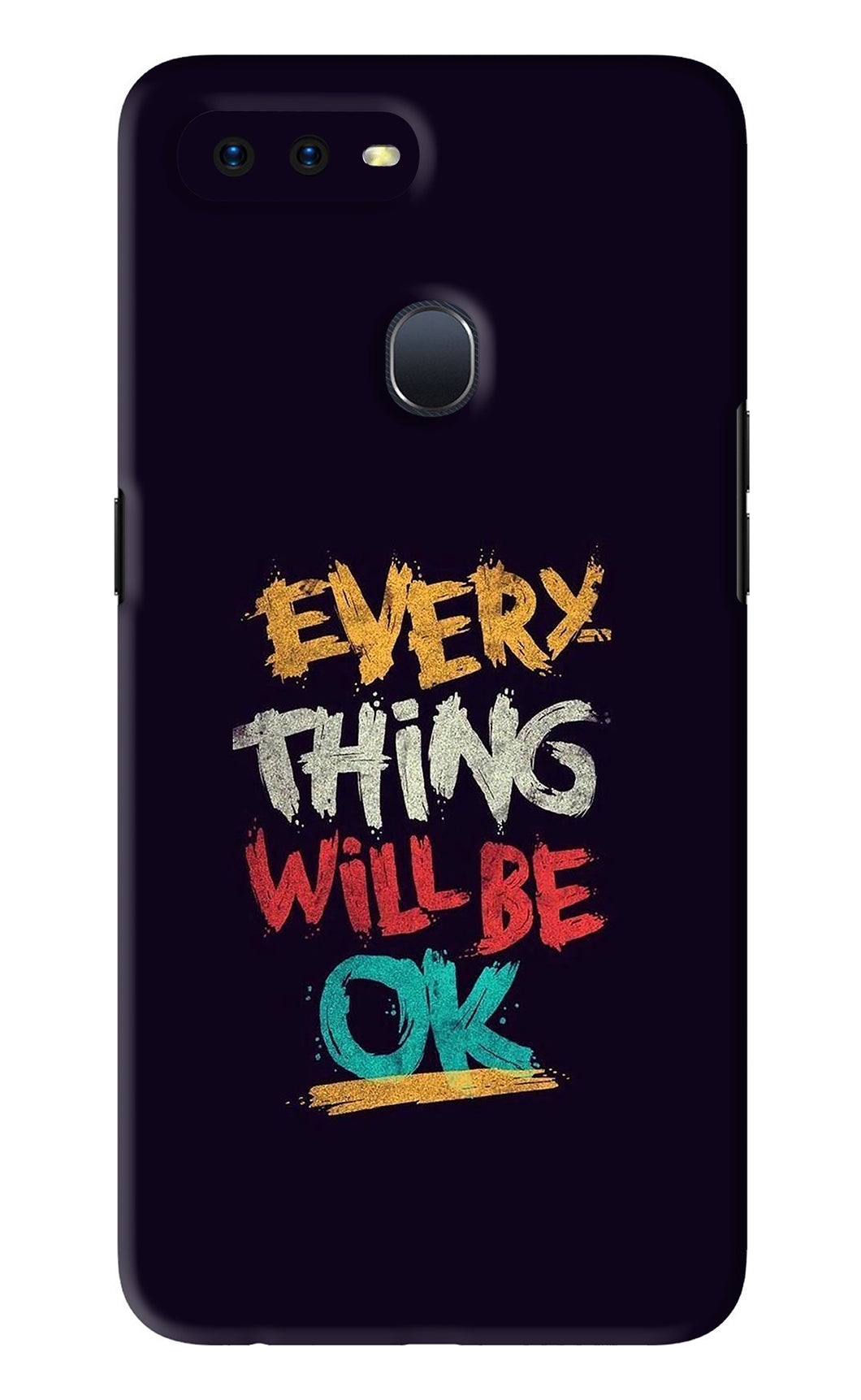 Everything Will Be Ok Oppo F9 Pro Back Skin Wrap