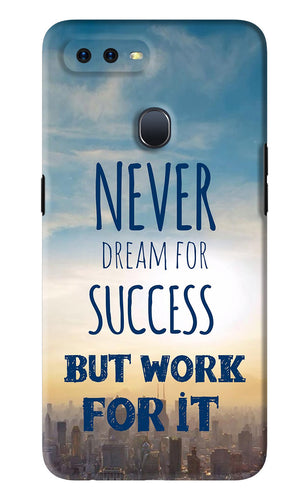 Never Dream For Success But Work For It Oppo F9 Pro Back Skin Wrap