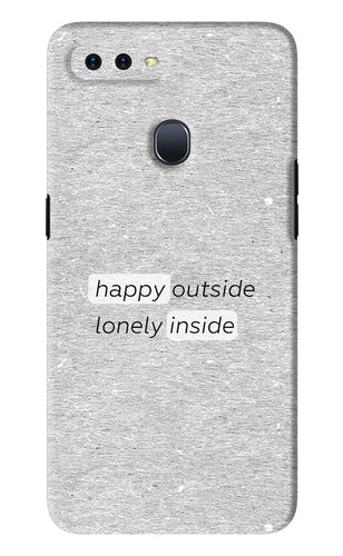 Happy Outside Lonely Inside Oppo F9 Pro Back Skin Wrap