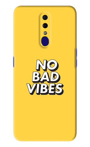 No Bad Vibes Oppo F11 Back Skin Wrap