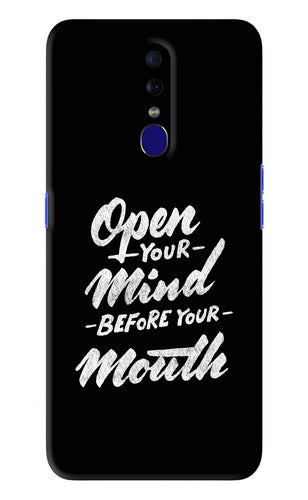 Open Your Mind Before Your Mouth Oppo F11 Back Skin Wrap
