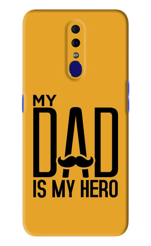 My Dad Is My Hero Oppo F11 Back Skin Wrap