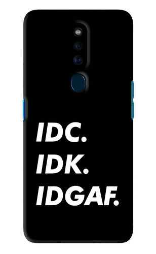 Idc Idk Idgaf Oppo F11 Pro Back Skin Wrap